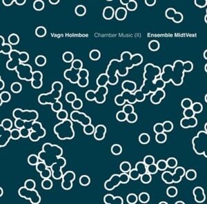 Bengans Holmboe - Chamber Music Ii Bengans Holmboe - Chamber Music Ii