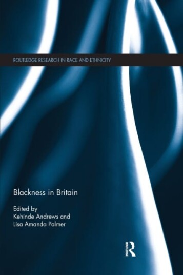 Blackness In Britain