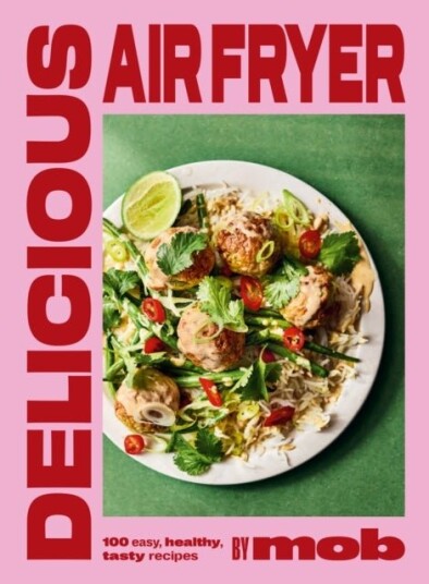 Delicious Air Fryer by Mob