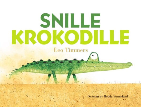 Snille krokodille Snille krokodille