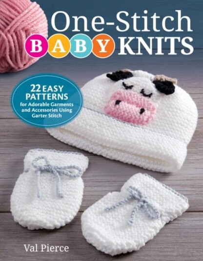 One-Stitch Baby Knits Av Val Pierce