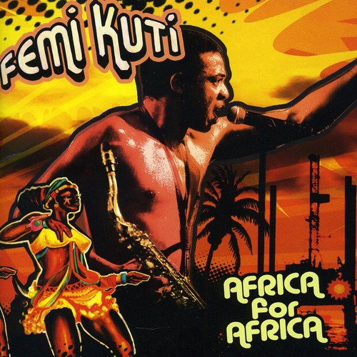 Femi Kuti Africa For Africa CD