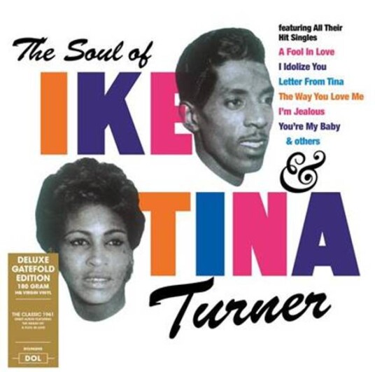 Ike & Tina Turner   The Soul Of Ike & Tina Turner Vinyl   180gram Gatefold