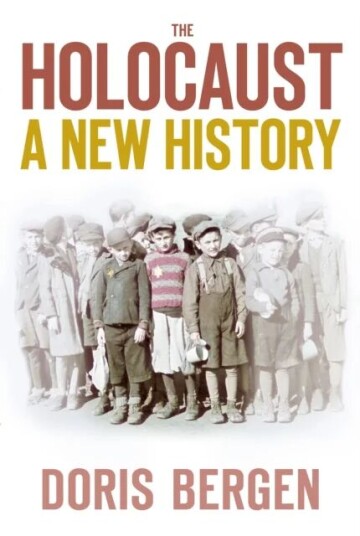 The Holocaust Av Doris Bergen