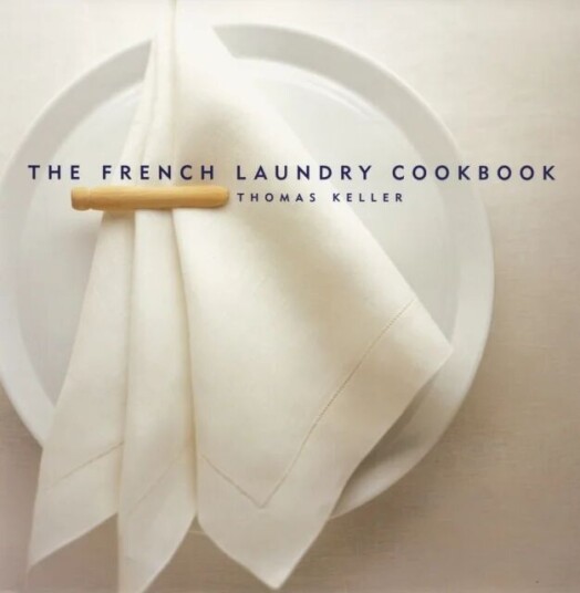 The French Laundry Cookbook Av Deborah Jones, Thomas Keller