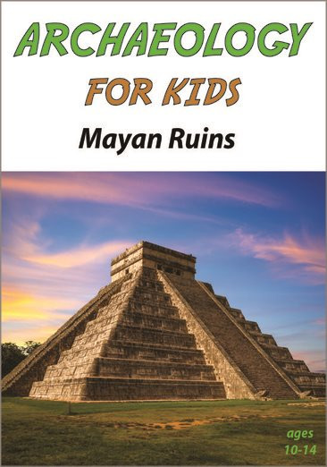 Archaeology For Kids: Mayan Ruins DVD