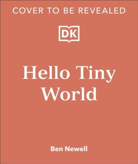 Hello Tiny World Av Ben Newell