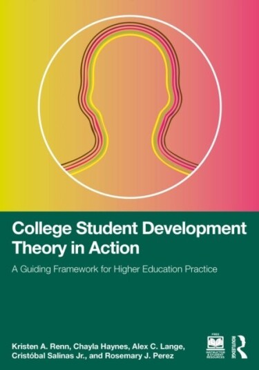 College Student Development Theory in Action College Student Development Theory in Action