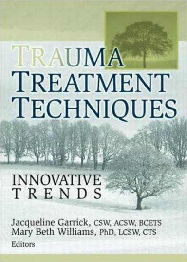 Trauma Treatment Techniques  Innovative Trends