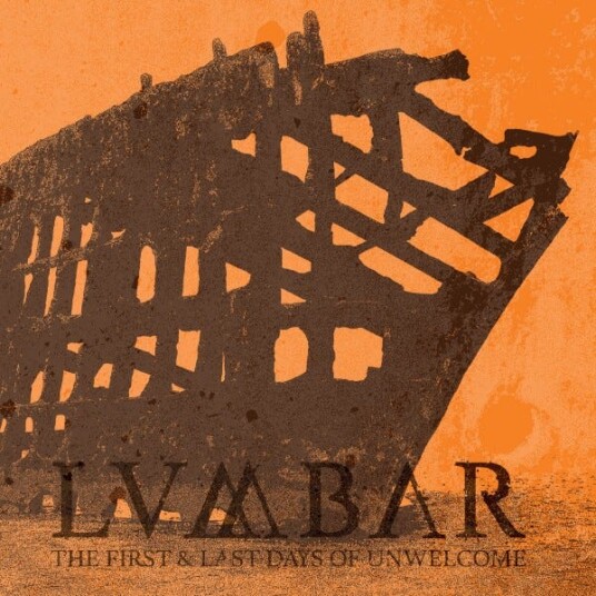 Lumbar  First And Last Days Of Unwelcome  LP/Vinyl