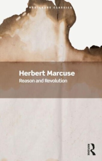 Reason And Revolution Av Herbert Marcuse Reason And Revolution Av Herbert Marcuse