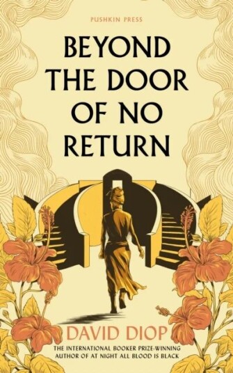 Beyond The Door Of No Return Av David Diop
