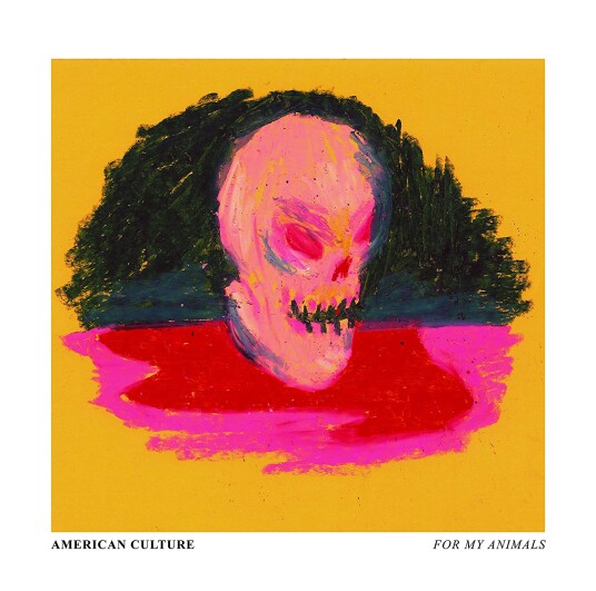 American Culture For My Animals LP/Vinyl American Culture For My Animals LP/Vinyl