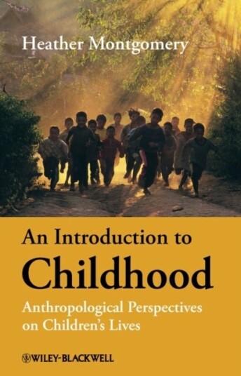 An Introduction to Childhood An Introduction to Childhood