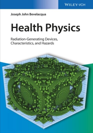 Health Physics RadiationGenerating Devices, Characteristics, and Hazards Health Physics RadiationGenerating Devices, Characteristics, and Hazards