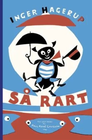 Så Rart Av Inger Hagerup Så Rart Av Inger Hagerup