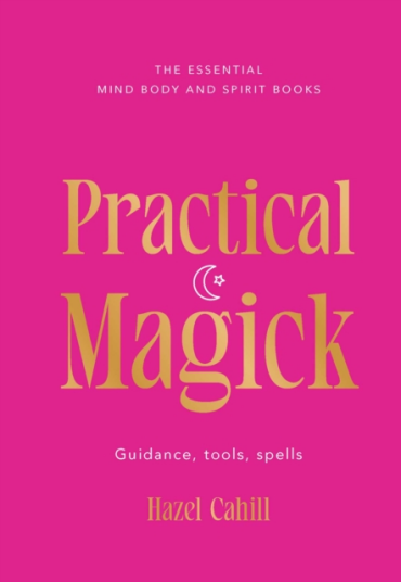 Practical Magick  Guidance tools spells