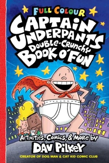 Captain Underpants Double Crunchy Book O'Fun (Full Colour) Av Dav Pilkey