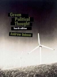 Dobson Andrew Green Political Thought
