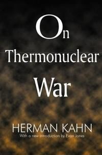 On Thermonuclear War Av Herman Kahn, Evan Jones