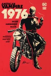 American Vampire 1976 Av Scott Snyder, Rafael Albuquerque