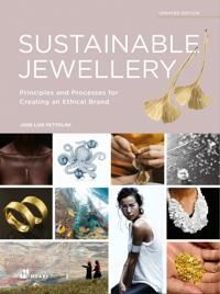 Fettolini, Jose Luis Sustainable Jewellery, Updated Edition: Principles and Processes for Creating an Ethical Brand (8417656766)