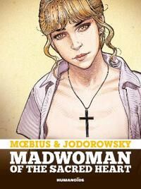 Madwoman Of The Sacred Heart Av Alejandro Jodorowsky, Moebius
