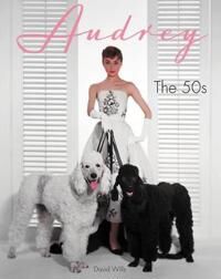 Audrey: The 50s Av David Wills