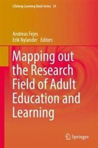 Fejes Andreas Mapping out the Research Field of Adult Education and Learning