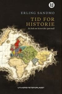 Tid For Historie Av Erling Sandmo