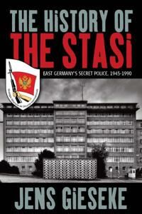 Gieseke Jens The History of the Stasi