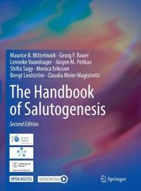 Mittelmark Maurice B. The Handbook of Salutogenesis