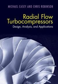 Casey Michael Radial Flow Turbocompressors