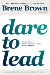 Dare To Lead Av Brené Brown