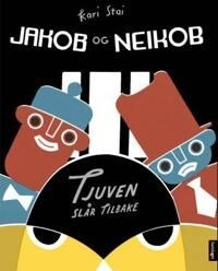 Jakob Og Neikob Av Kari Stai