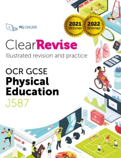 ClearRevise OCR GCSE Physical Education J587 ClearRevise OCR GCSE Physical Education J587