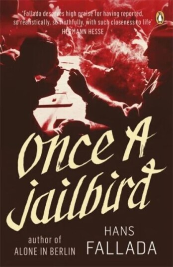 Once A Jailbird Av Hans Fallada