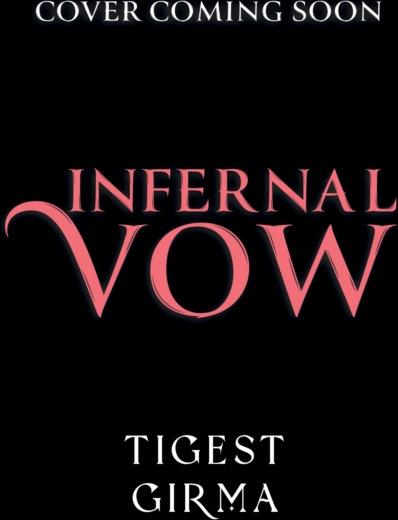 Immortal Dark Trilogy: Infernal Vow Book 3