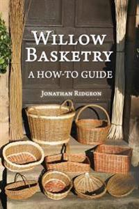 Willow Basketry