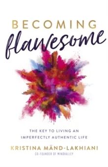 Becoming Flawesome Av Kristina Mand-Lakhiani
