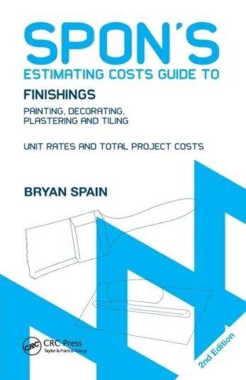Spon'S Estimating Costs Guide To Finishings Av Bryan Spain