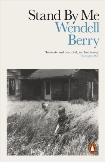 Stand By Me Av Wendell Berry