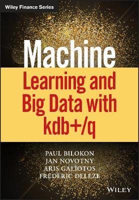 Machine Learning and Big Data with kdb+/q