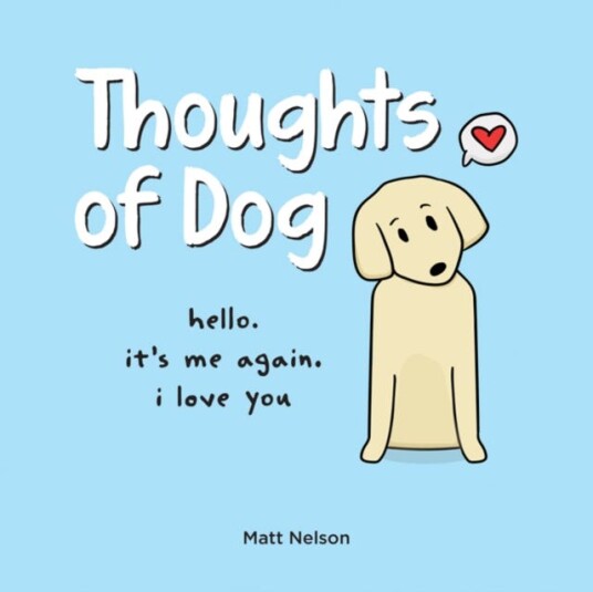 Thoughts Of Dog Av Matt Nelson