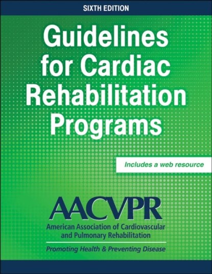 Guidelines For Cardiac Rehabilitation Programs Av Aacvpr