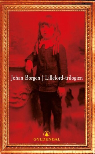 Lillelord-trilogien av Johan Borgen - Pocketutgave fra Gyldendal Norsk Forlag Lillelord-trilogien av Johan Borgen - Pocketutgave fra Gyldendal Norsk Forlag