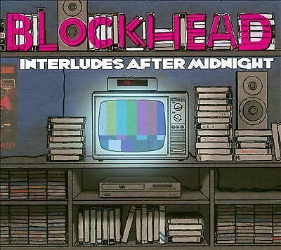 MediaTronixs Blockhead : Interludes After Midnight CD (2012) Pre-Owned