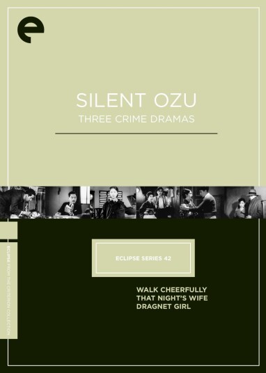 Eclipse Series 42: Silent Ozu  Three Crime Dramas DVD