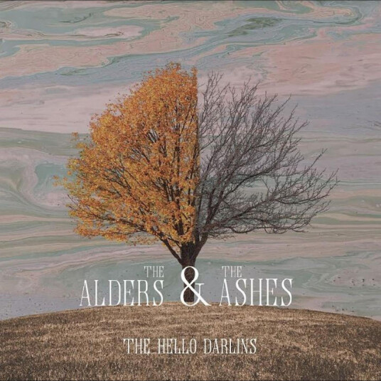 The Hello Darlins The Alders & The Ashes CD