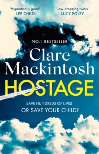 Hostage Av Clare Mackintosh Hostage Av Clare Mackintosh